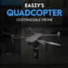 Easzy's Quadcopter | Customizable drone