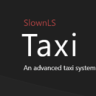 SlownLS - Taxi | An advanced taxi system